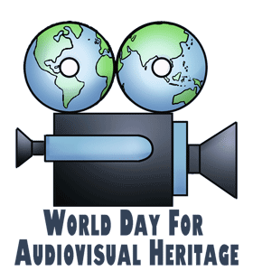 World Day for Audiovisual Heritage