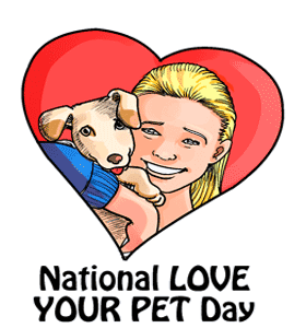 National Love Your Pet Day